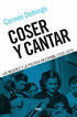 Coser y cantar Coser y cantar
