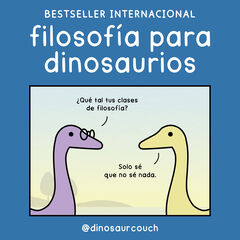 Filosofía para dinosaurios Filosofía para dinosaurios