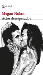 Actos desesperados Actos desesperados