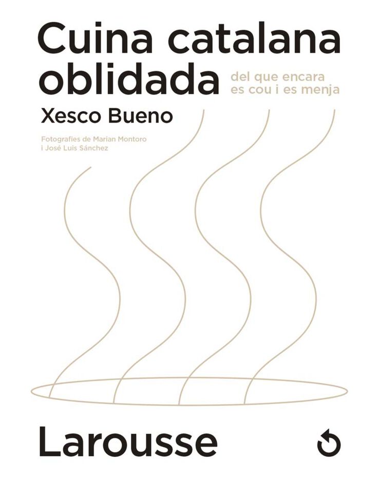 Cuina catalana oblidada del que encara es cou i es menja Cuina catalana oblidada del que encara es cou i es menja
