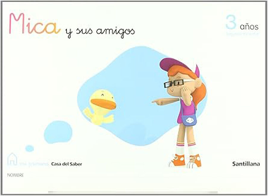 SAN P3 2o Trimestre/Mica y sus amigos Santillana Text 9788429415452