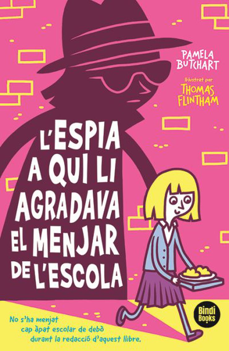 L’espia A Qui Li Agrada El Dinar De L’escola