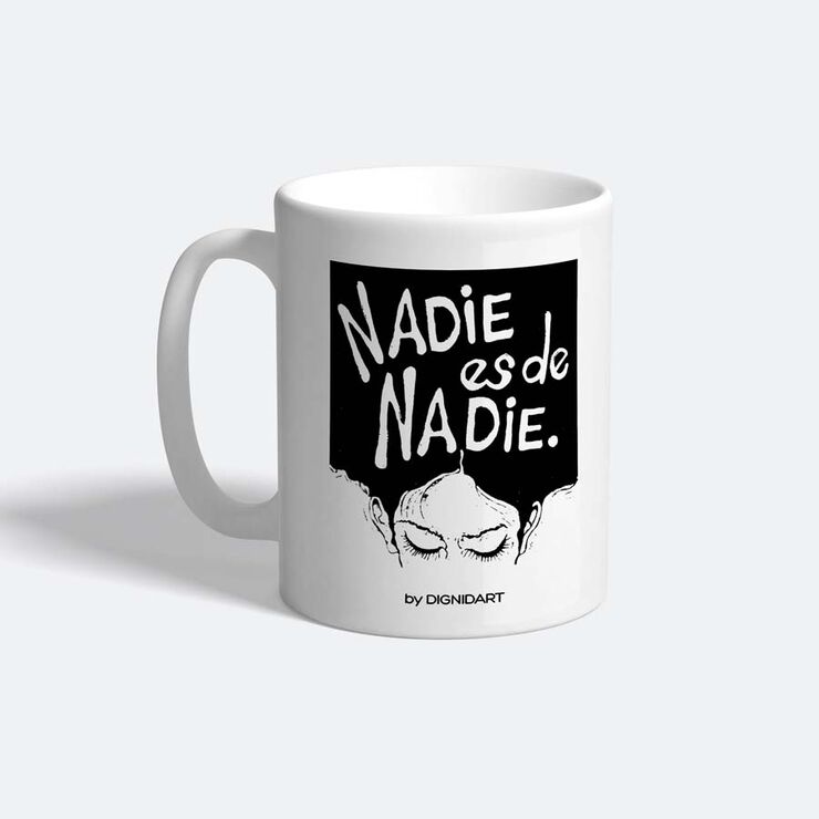 Taza Nadie es de nadie 300 ml