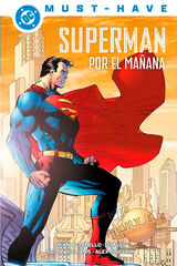 DC Must-Have. Superman: Por el mañana