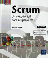 SCRUM. Un metodo &aacute;gil para sus proyectos