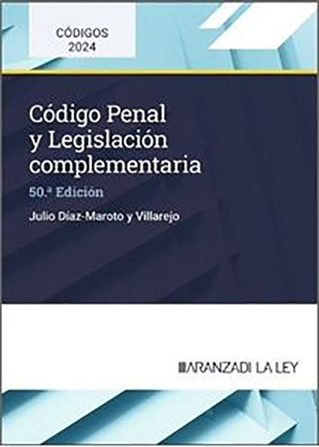 C&oacute;digo Penal y legislaci&oacute;n complementaria