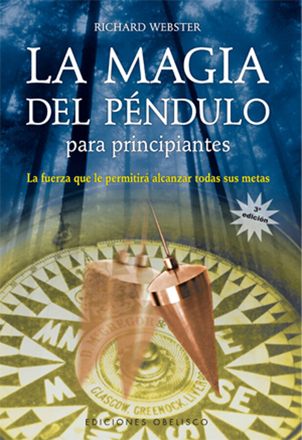 La magia del p&eacute;ndulo para principiantes