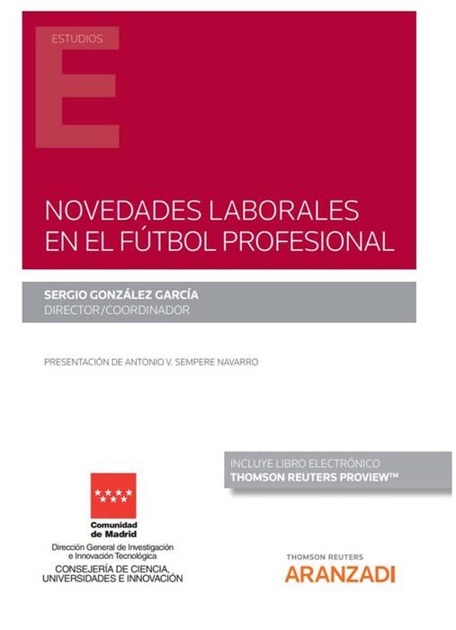 Novedades laborales en el f&uacute;tbol profesional (Papel + e-book)