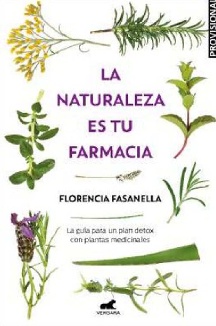 La naturaleza es tu farmacia