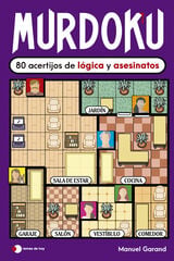 Murdoku: 80 acertijos de l&oacute;gica y asesinatos