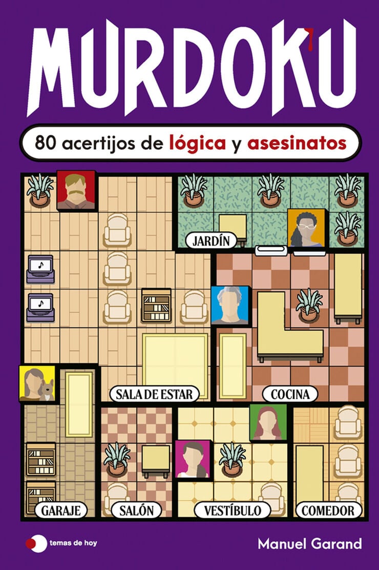 Murdoku: 80 acertijos de l&oacute;gica y asesinatos