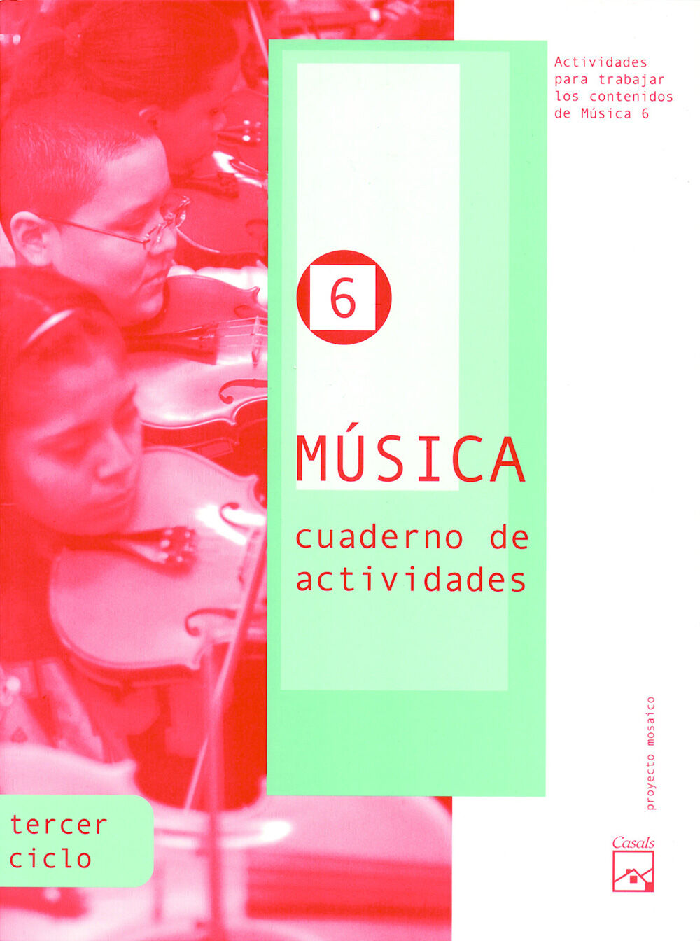 M&uacute;sica-actividades/Mosaico PRIM&Agrave;RIA 6 Proyecto Mosaico Casals 9788421835388