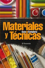 Gu&iacute;a completa de materiales y t&eacute;cnicas