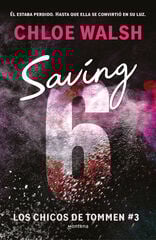 Saving 6 (Los chicos de Tommen 3) Saving 6 (Los chicos de Tommen 3)