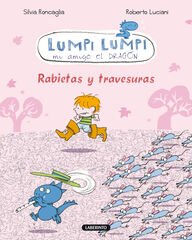 Lumpi Lumpi 4. Rabietas y travesuras