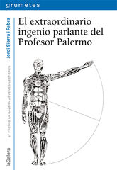 El extraordinario ingenio parlante del Profesor Palermo El extraordinario ingenio parlante del Profesor Palermo
