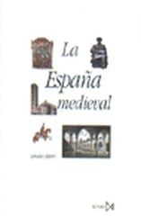 La España medieval La España medieval