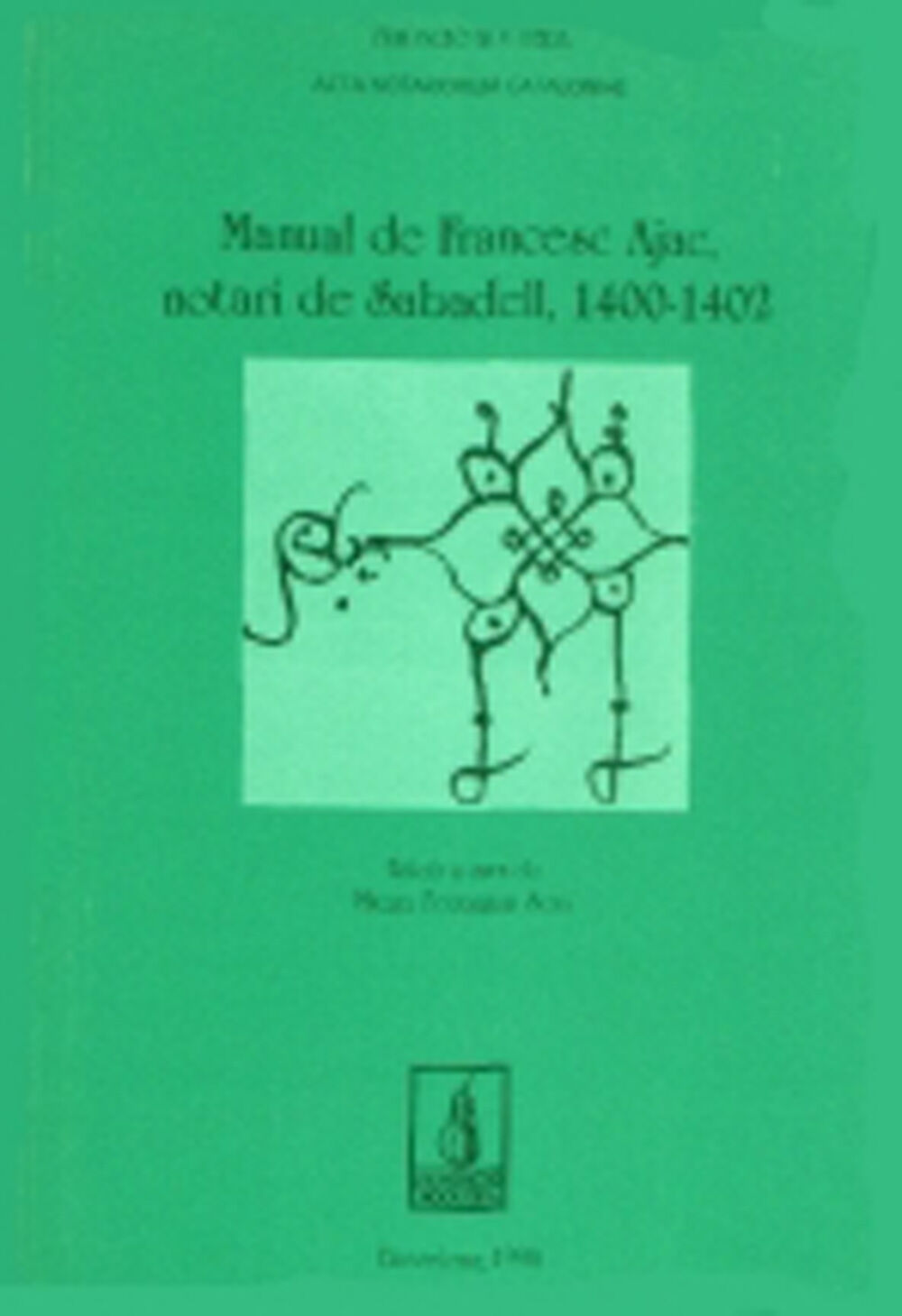 Manual de Francesc Ajac notari de Sabadell 1400-1402