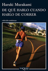 De qué hablo cuando hablo de correr De qué hablo cuando hablo de correr