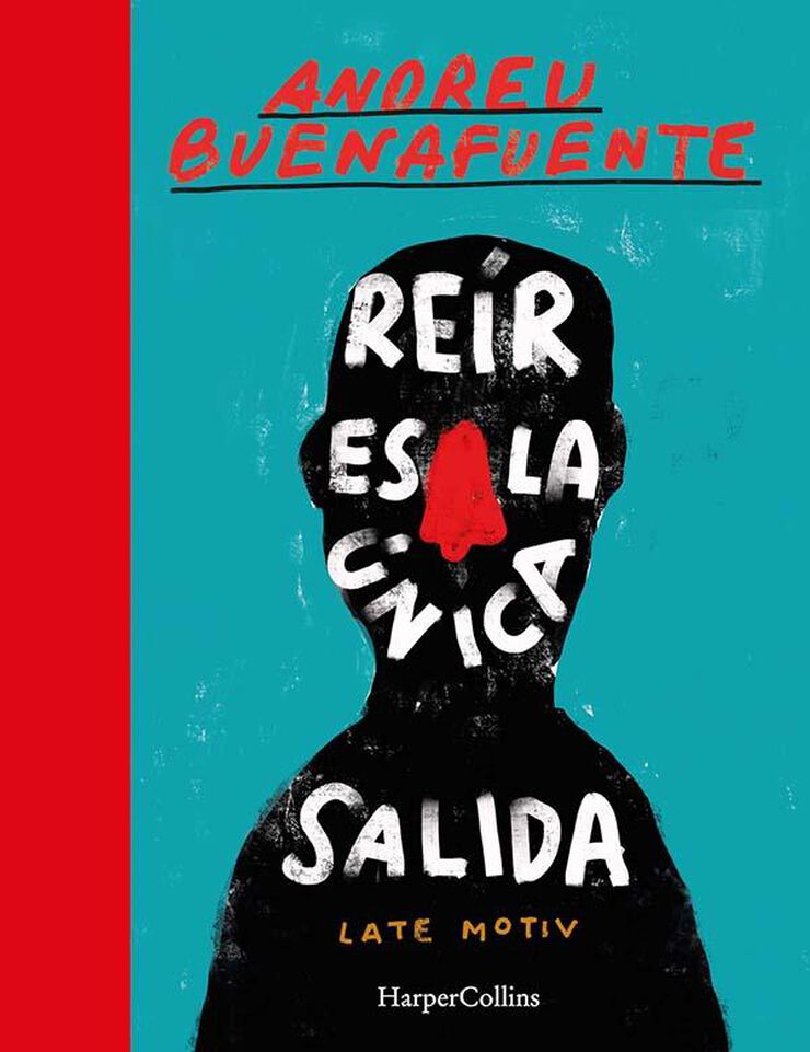 Reír es la única salida Reír es la única salida