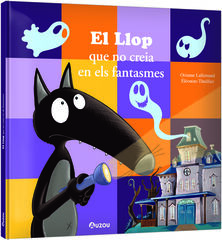 El Llop que no creia en els fantasmes El Llop que no creia en els fantasmes