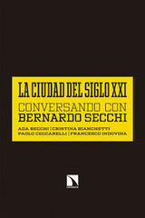 La ciudad del siglo XXI La ciudad del siglo XXI