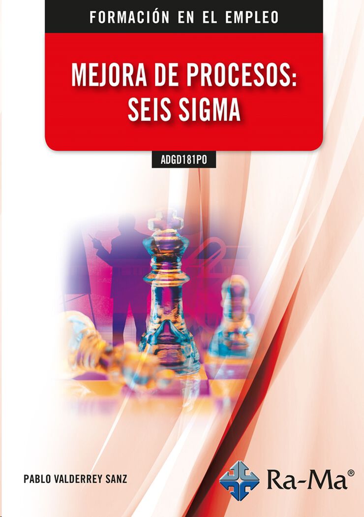 Mejora de procesos: Seis Sigma