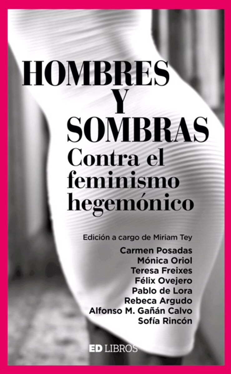 Hombres y sombras Hombres y sombras