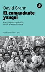 El comandante yanqui El comandante yanqui