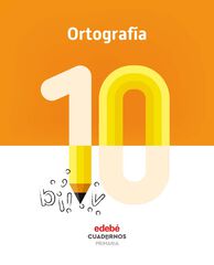 Cuad Ortografia 10 (Cas) Cuad Ortografia 10 (Cas)