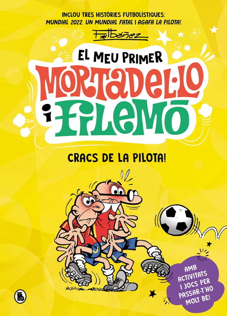 El meu primer Mortadel·lo i Filemó - Cracs del baló!