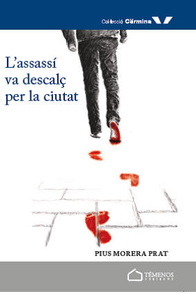 L'assass&iacute; va descal&ccedil; per la ciutat