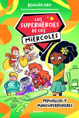Los superhéroes de los miércoles 2. Pepinillos y minisuperpoderes