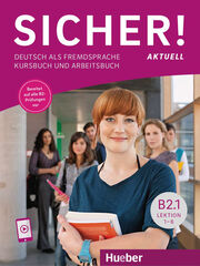 Sicher! aktuell B2.1. Kurs und Arbeitsbuch