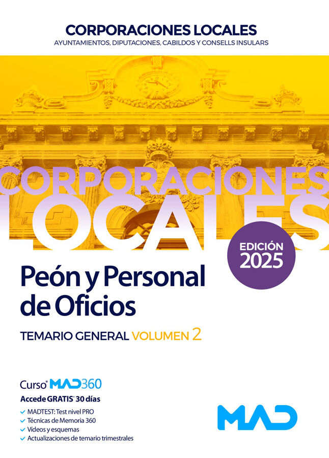 Pe&oacute;n y Personal de Oficios de Ayuntamientos, Diputaciones y otras Corporaciones Locales. Temario General volumen 2