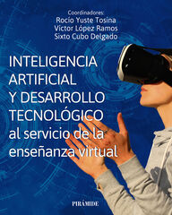 Inteligencia artificial y desarrollo tecnológico al servicio de la enseñanza virtual Inteligencia artificial y desarrollo tecnológico al servicio de la enseñanza virtual