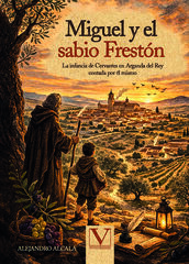 Miguel y el sabio Frest&oacute;n