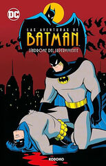 Las aventuras de Batman: Síndrome del superviviente (Biblioteca Super Kodomo) Las aventuras de Batman: Síndrome del superviviente (Biblioteca Super Kodomo)