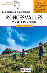 Roncesvalles y Valle de Aezkoa Roncesvalles y Valle de Aezkoa