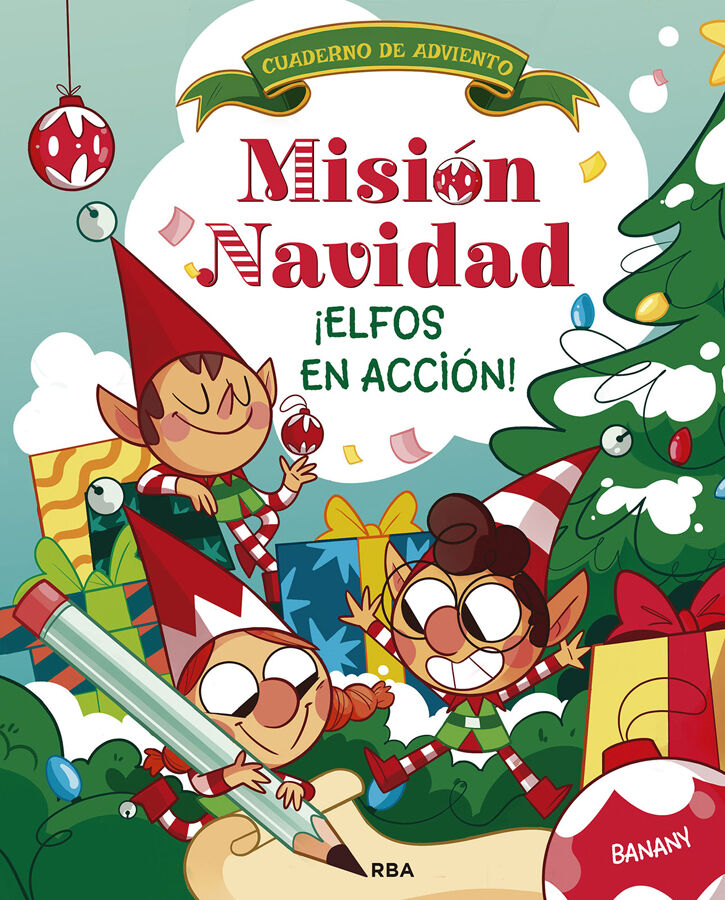 Misi&oacute;n Navidad. &iexcl;Elfos en acci&oacute;n!