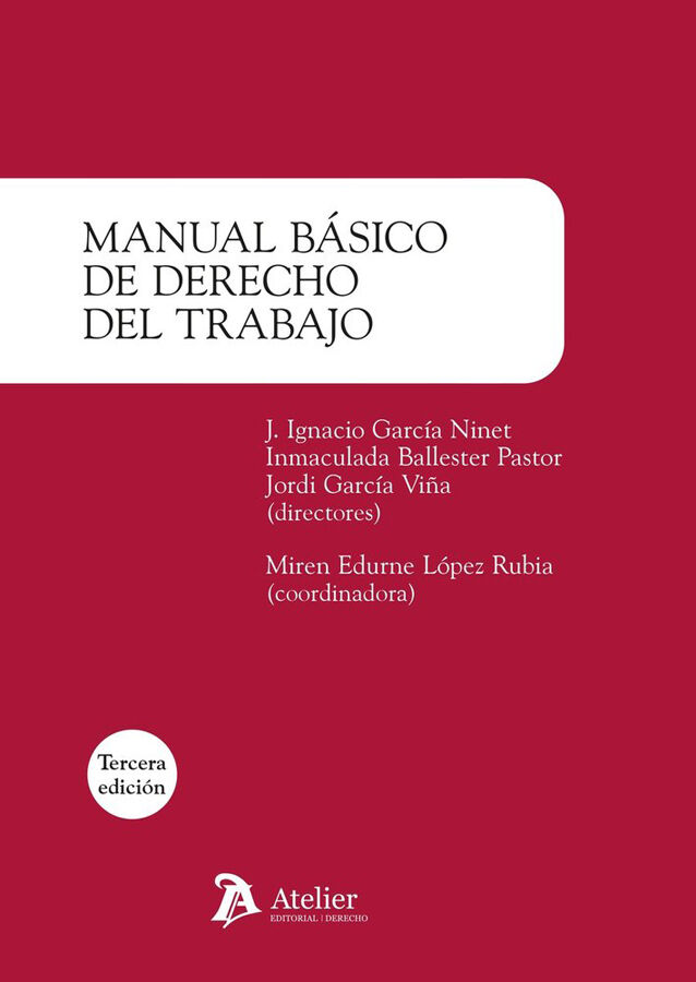 Manual b&aacute;sico de Derecho del trabajo. 3'' edici&oacute;n