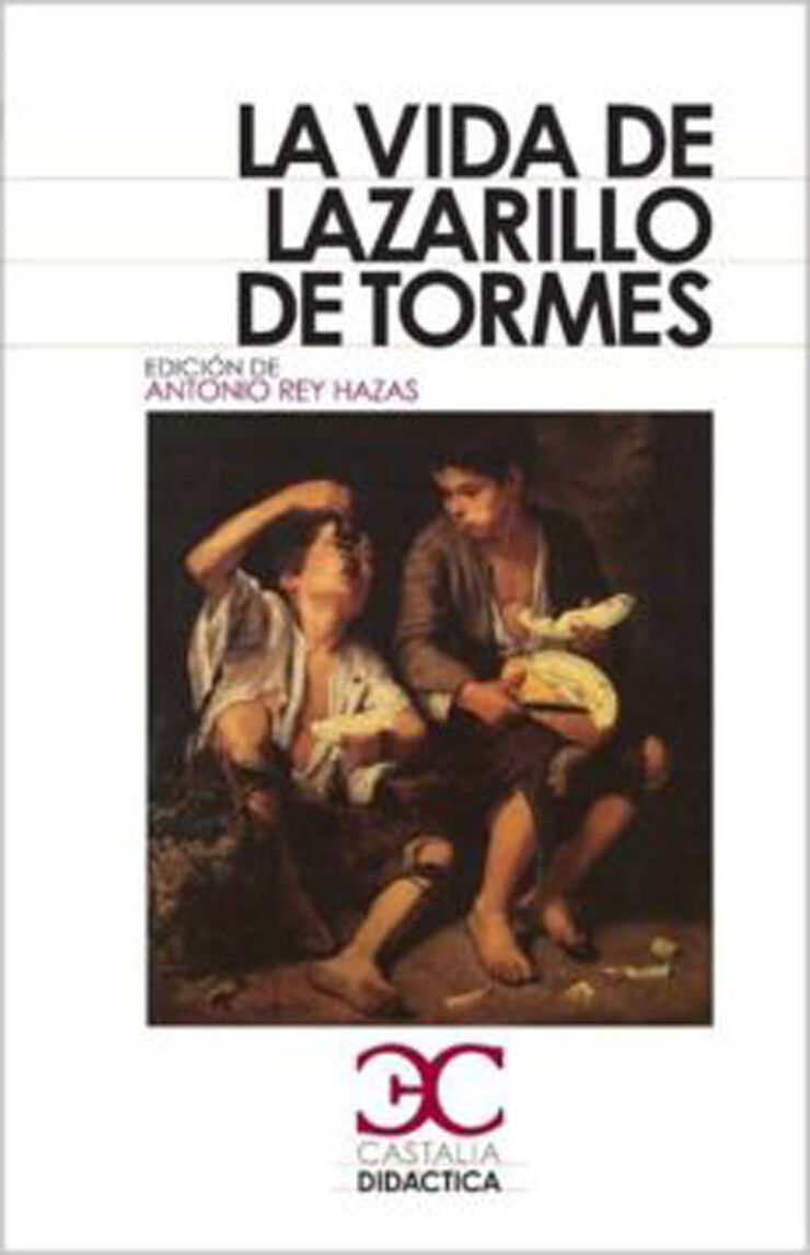 La vida del Lazarillo de Tormes