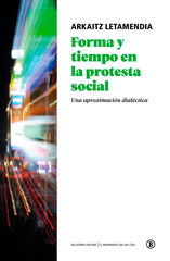 Forma y tiempo en la protesta social Forma y tiempo en la protesta social