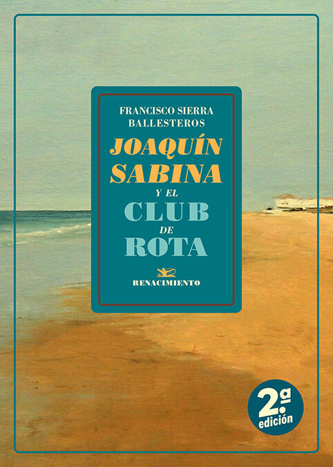 Joaqu&iacute;n Sabina y el club de Rota