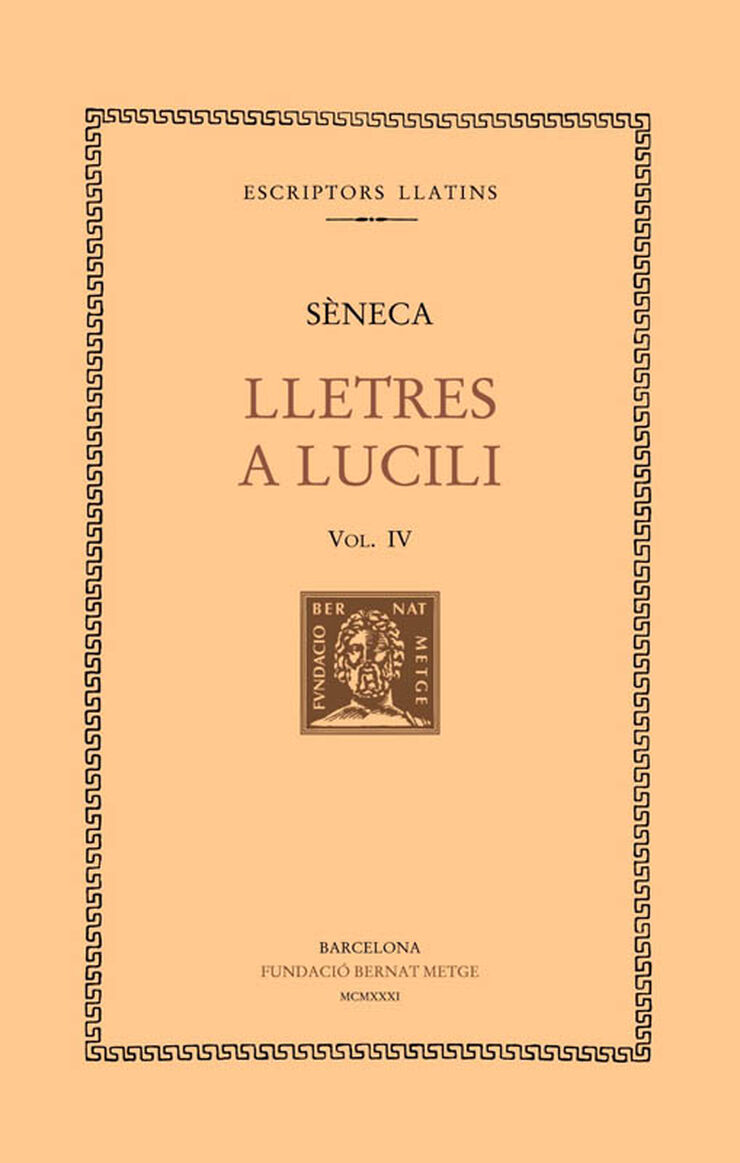 Lletres a Lucili, vol. IV i últim: llibres XVI-XX