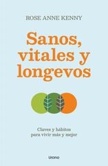 Sanos, vitales y longevos Sanos, vitales y longevos