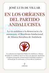En los orígenes del Partido Andalucista En los orígenes del Partido Andalucista