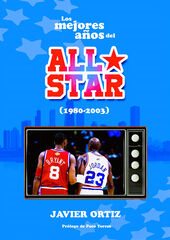 Los mejores a&ntilde;os del All Star (1980-2003)