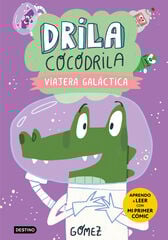Drila Cocodrila 4. Viajera galáctica Drila Cocodrila 4. Viajera galáctica