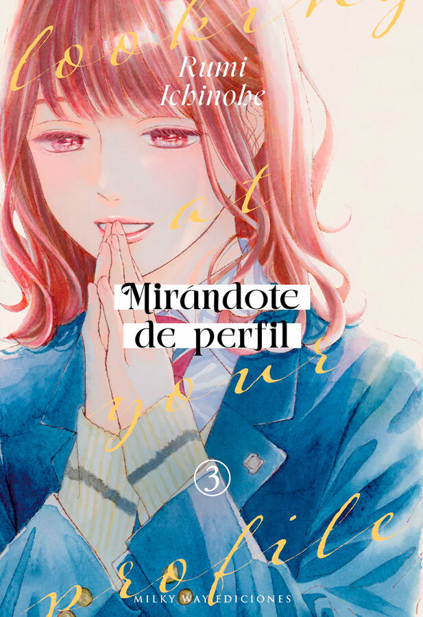 Mir&aacute;ndote de perfil Vol. 3